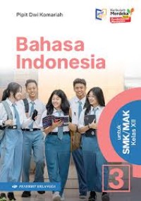 Image of Bahasa Indonesia untuk SMK/MAK Kelas XII Kurmer Revisi