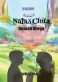Image of Napas Cinta Rumah Surga
